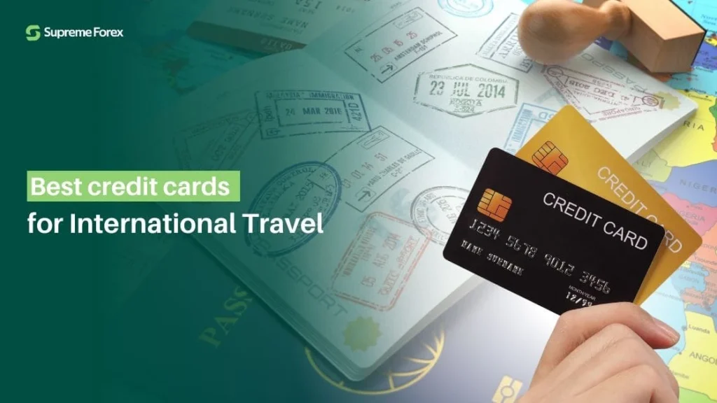 Best Credit Cards for International Travel