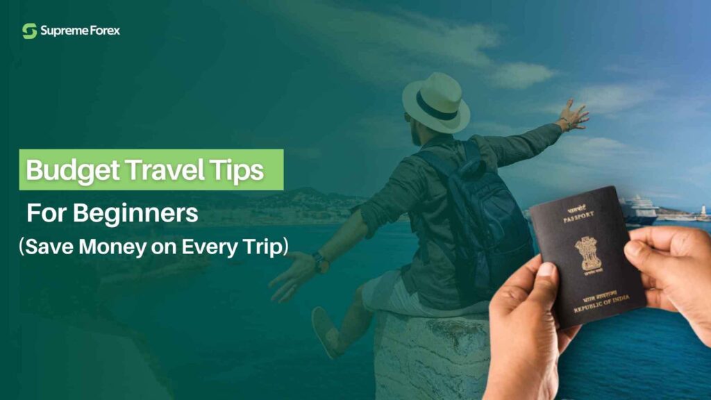 Budget Travel Tips​