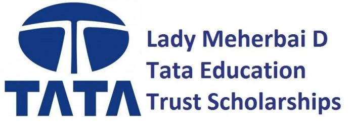 Lady Meherbai D Tata Education Trust Scholarships