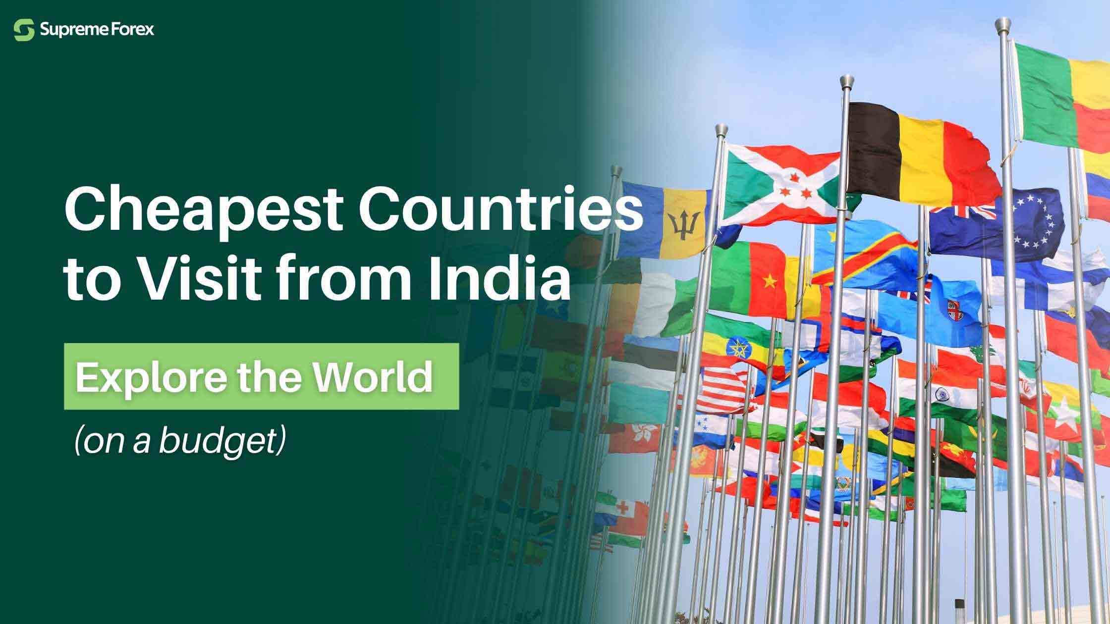 Cheapest countries to Travel​