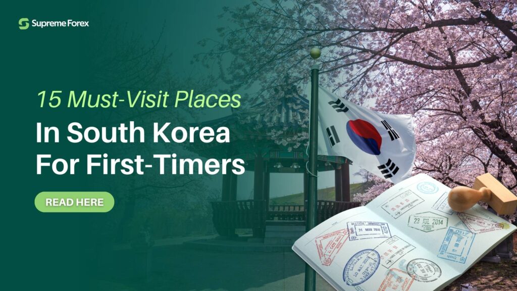 Best places to visit in South Korea​